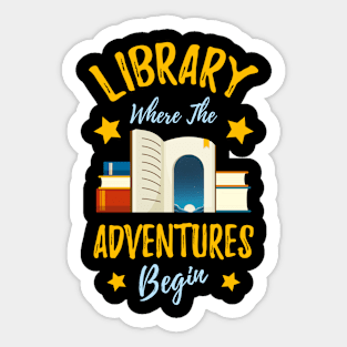 Library Where The Adventures Begin Librarian Sticker